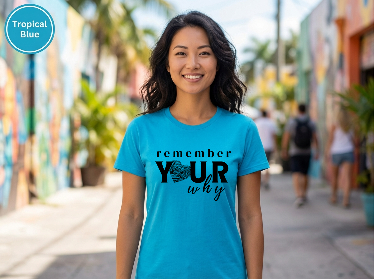 Confidence|Remember Your Why Shirt | Inspirational Motivational Quote Tee | Unisex Cotton Top