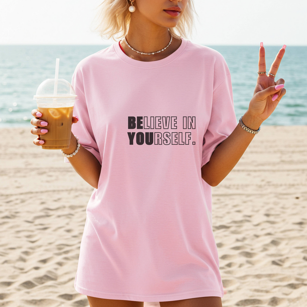 Believe In Yourself Shirt | Inspirational Motivational Quote Tee | Unisex Classic Graphic Tee