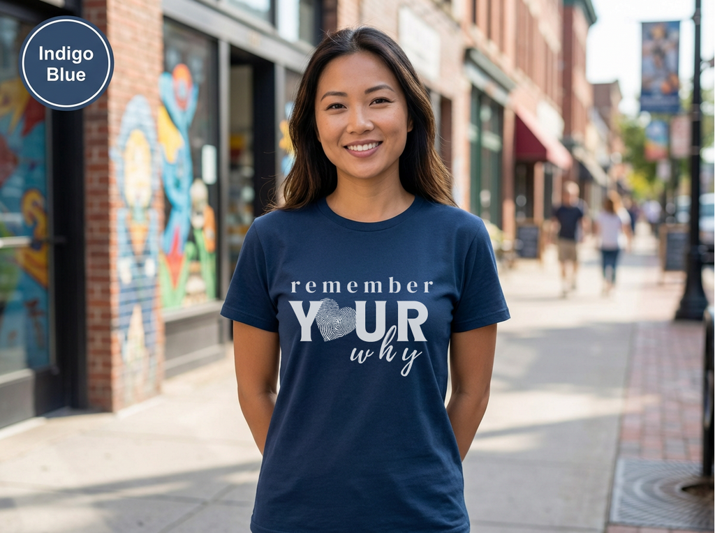 Confidence|Remember Your Why Shirt | Inspirational Motivational Quote Tee | Unisex Cotton Top