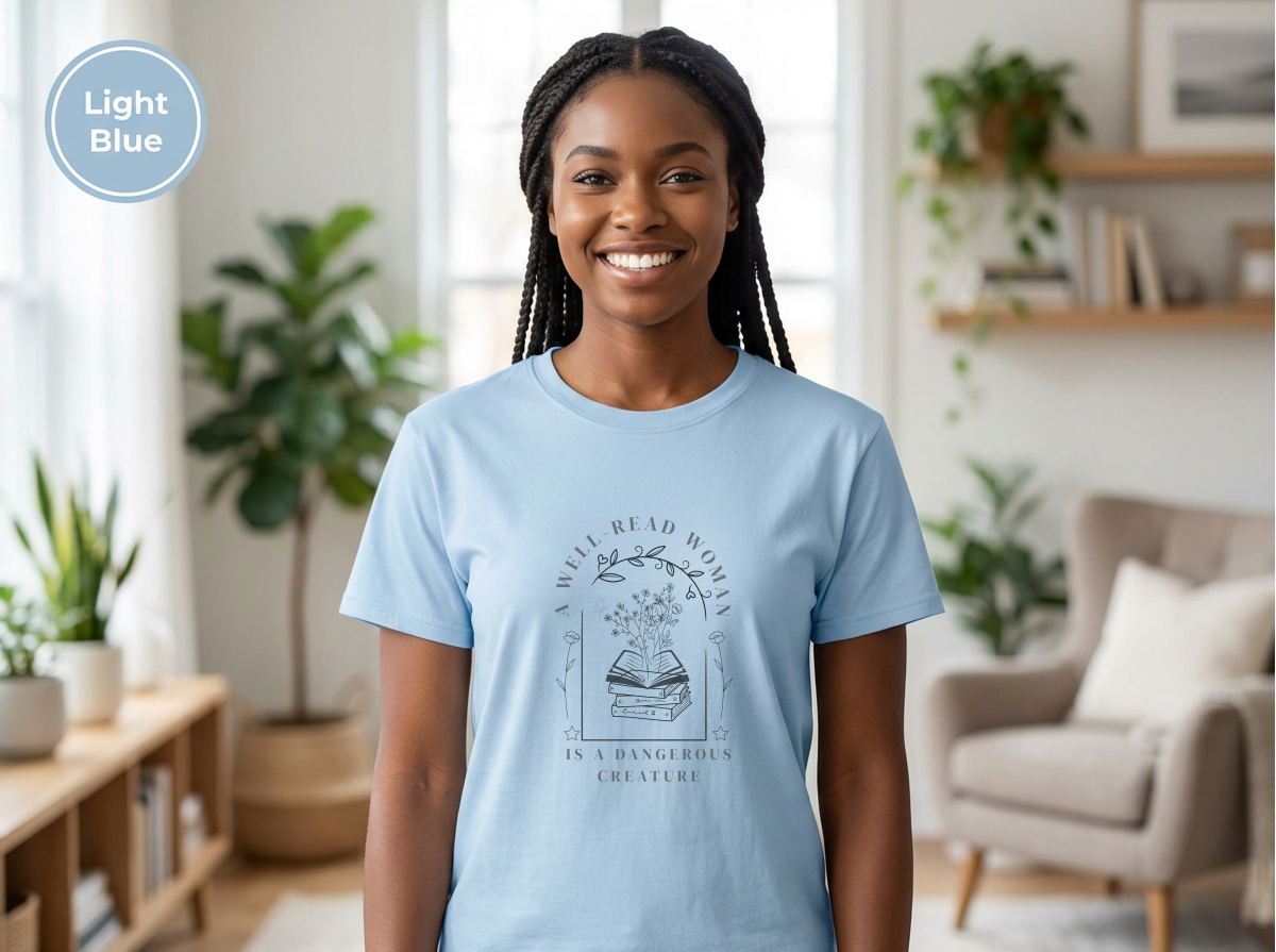 Well Read Woman Is a Dangerous Creature” Shirt – Book Lover Quote Tee, Cotton Tee