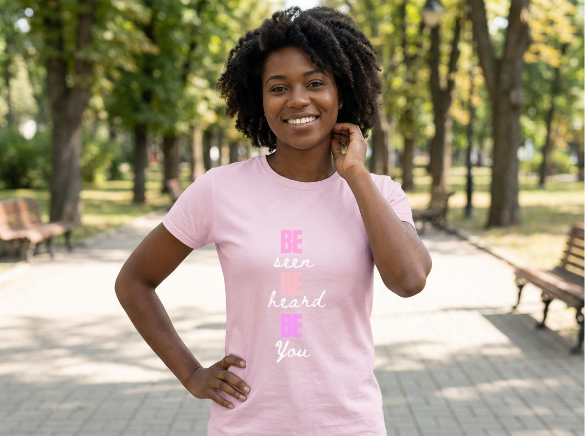 Be Seen Be Heard Be You Shirt | Inspirational Quote Tee | Motivational Unisex Graphic TeeUnisex Heavy Cotton Tee