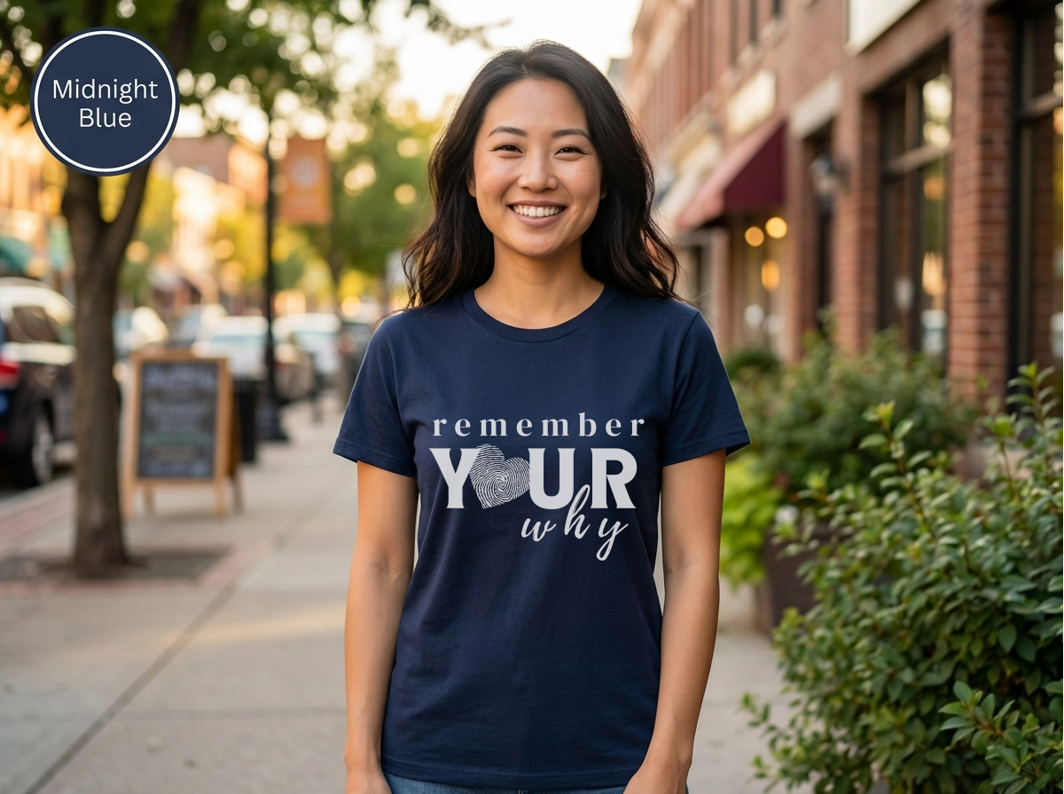 Confidence|Remember Your Why Shirt | Inspirational Motivational Quote Tee | Unisex Cotton Top