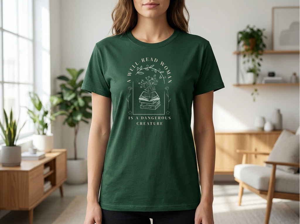 Well Read Woman Is a Dangerous Creature” Shirt – Book Lover Quote Tee, Cotton Tee