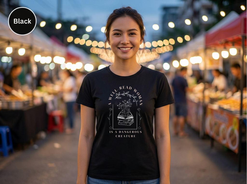 Well Read Woman Is a Dangerous Creature” Shirt – Book Lover Quote Tee, Cotton Tee