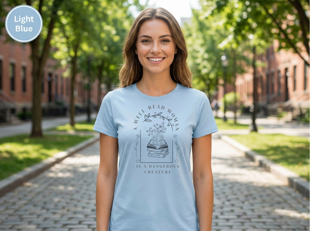 Well Read Woman Is a Dangerous Creature” Shirt – Book Lover Quote Tee, Cotton Tee