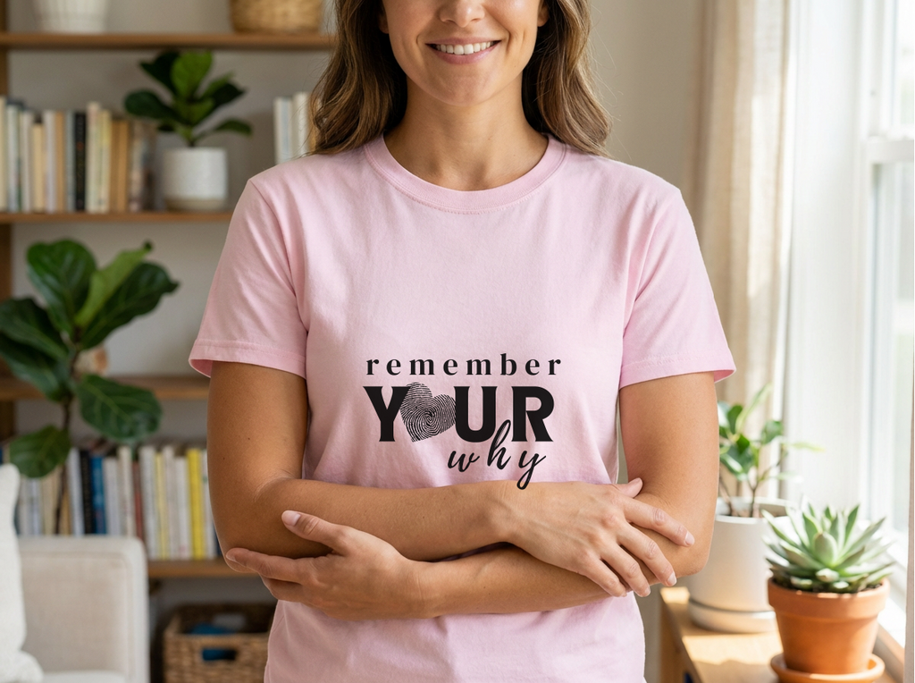 Confidence|Remember Your Why Shirt | Inspirational Motivational Quote Tee | Unisex Cotton Top
