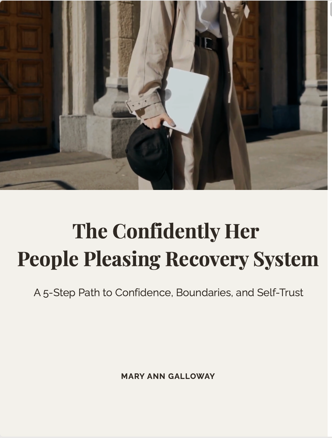 Confidently Her 5 Step Method - You Don’t Need More Advice—You Need a Method. Stop People  - Pleasing! Choose YOU!