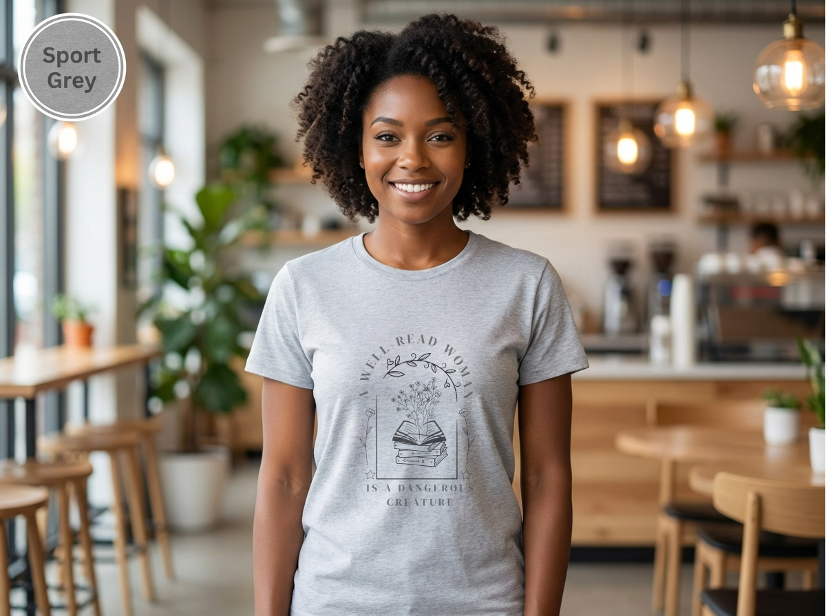 Well Read Woman Is a Dangerous Creature” Shirt – Book Lover Quote Tee, Cotton Tee