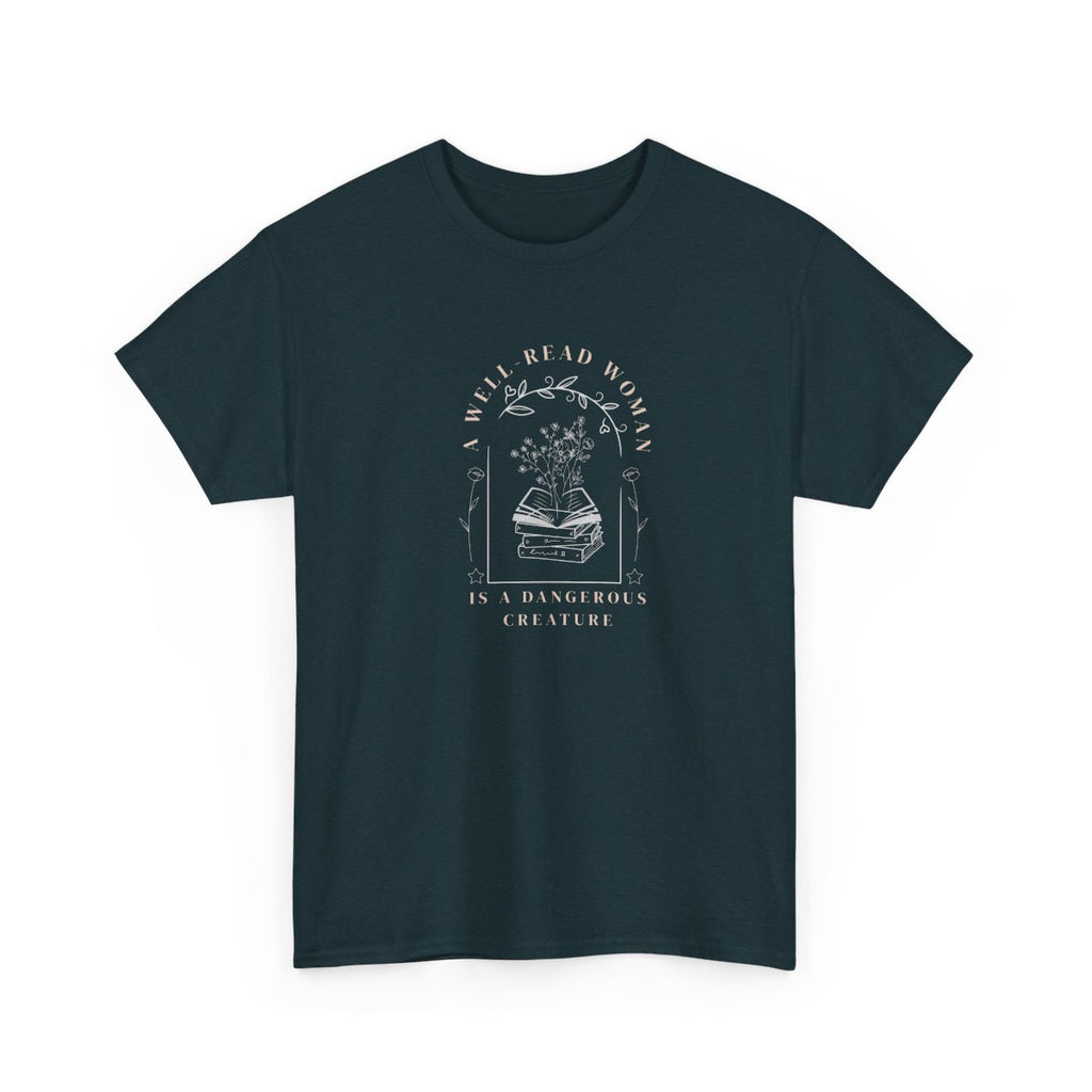 Well Read Woman Is a Dangerous Creature” Shirt – Book Lover Quote Tee, Cotton Tee