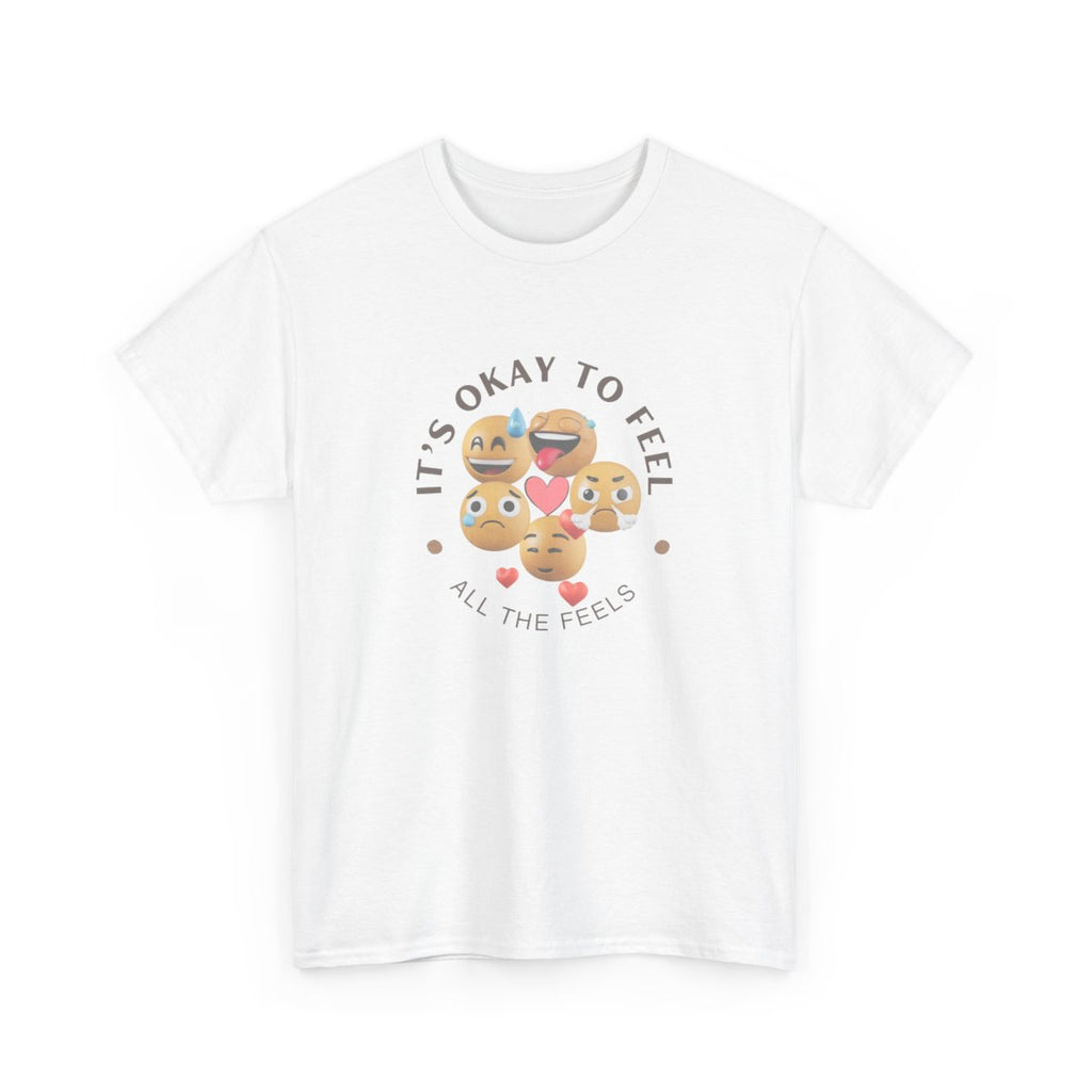Its Okay Feel All The Feels Tee | Mental Health Inspirational Shirt | Unisex Graphic Tee