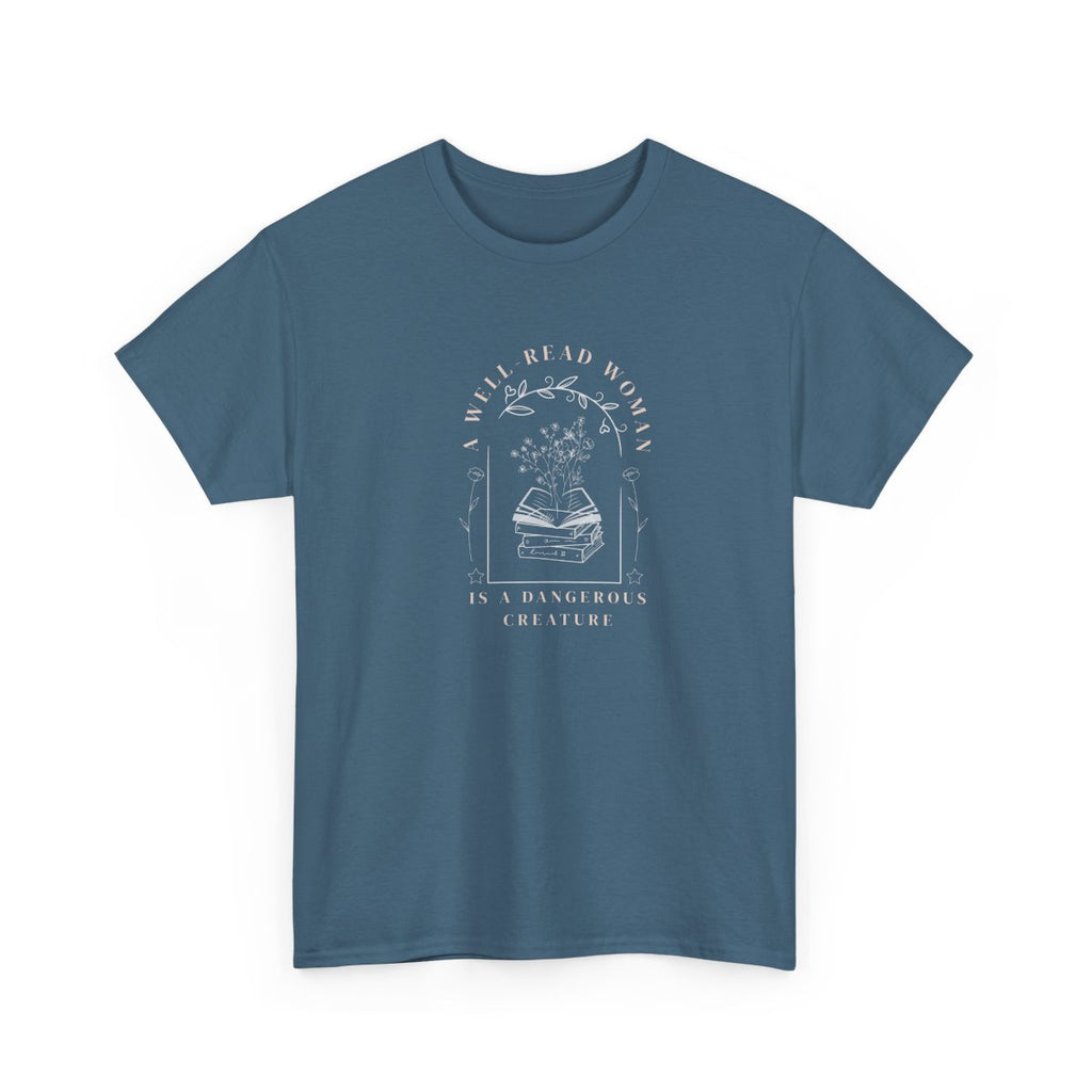 Well Read Woman Is a Dangerous Creature” Shirt – Book Lover Quote Tee, Cotton Tee