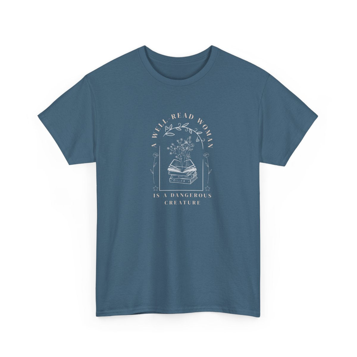 Well Read Woman Is a Dangerous Creature” Shirt – Book Lover Quote Tee, Cotton Tee